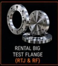 Rental Big Test Flange (RTJ & RF)